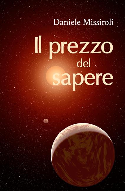 Il prezzo del sapere - Daniele Missiroli - copertina