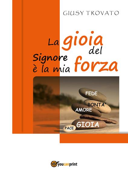 La gioia del Signore è la mia forza - Giusy Trovato - copertina