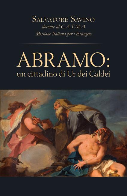 Abramo. Un cittadino di Ur dei Caldei - Salvatore Savino - copertina