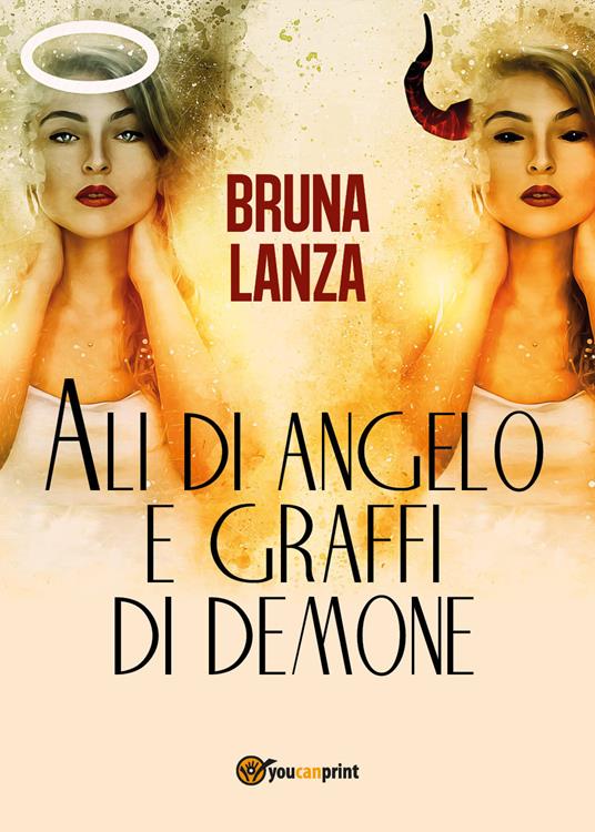 Ali di angelo e graffi di demone - Bruna Lanza - copertina