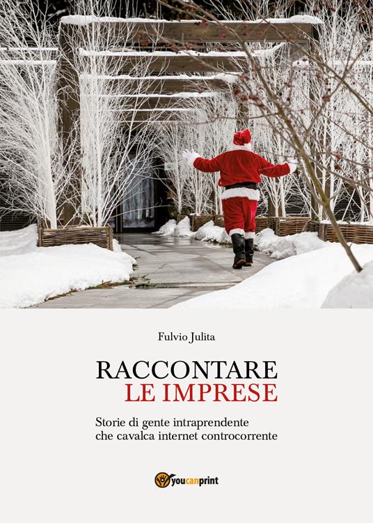 Raccontare le imprese - Fulvio Julita - copertina