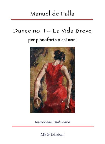 Dance no. 1 da «La Vida Breve» per pianoforte a sei mani - Manuel de Falla - copertina