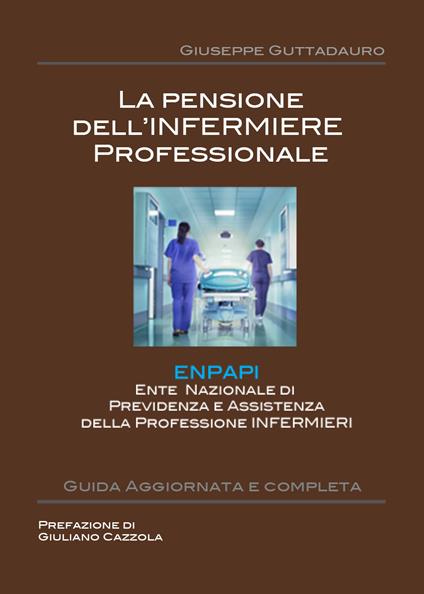 La pensione dell'infermiere professionale - Giuseppe Guttadauro - copertina