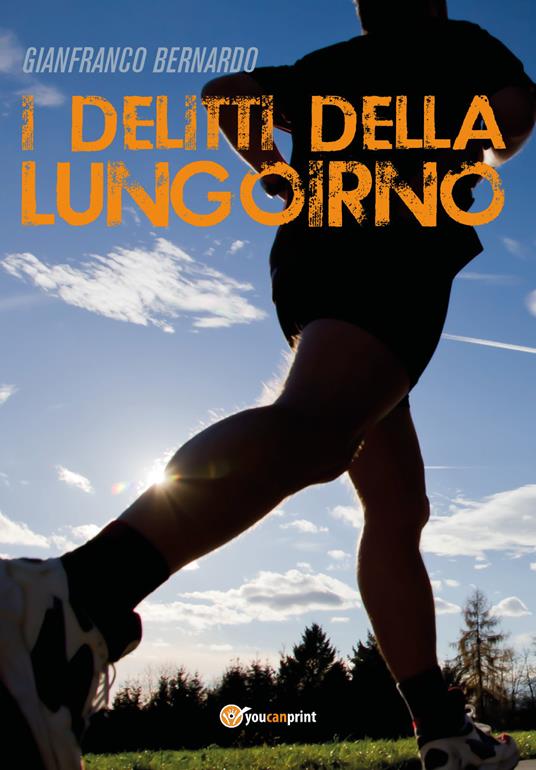I delitti della Lungoirno - Gianfranco Bernardo - copertina