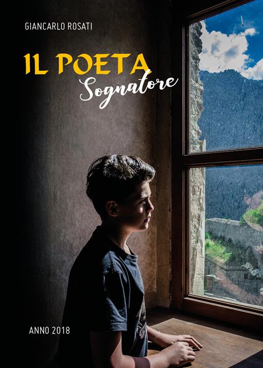 Il poeta sognatore - Giancarlo Rosati - copertina