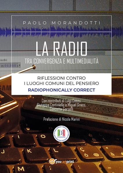 La radio tra convergenza e multimedialità - Paolo Morandotti - copertina