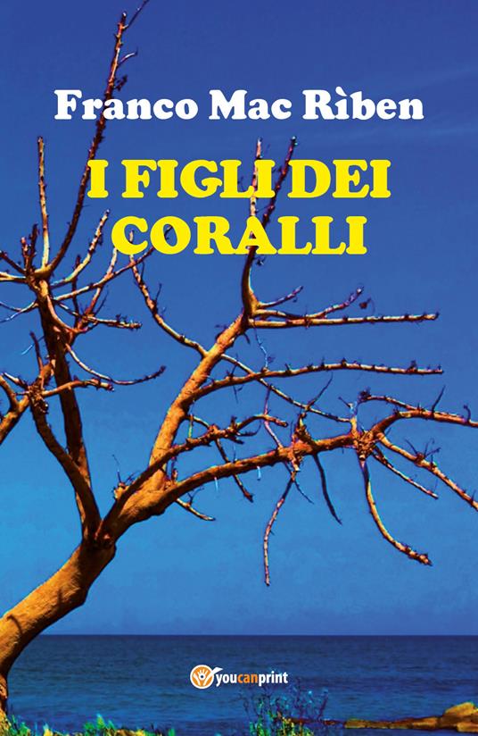 I figli dei coralli - Franco Mac Rìben - copertina