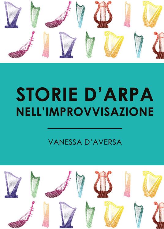 Storie d'arpa nell'improvvisazione - Vanessa D'Aversa - copertina