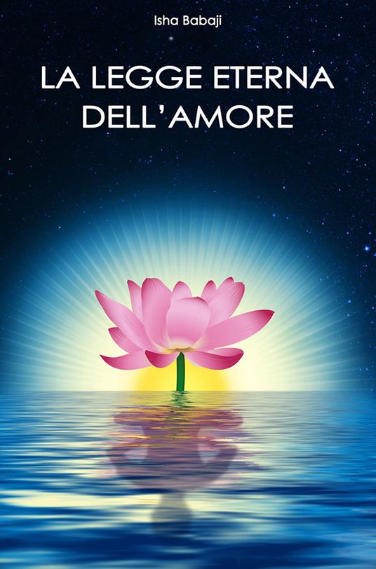 La legge eterna dell'amore - Isha Babaji - copertina
