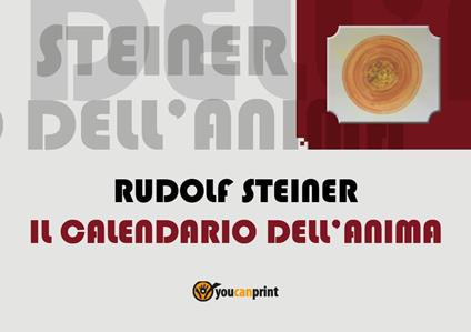 Il calendario dell'anima di Rudolf Steiner - Silvano Angelini - copertina