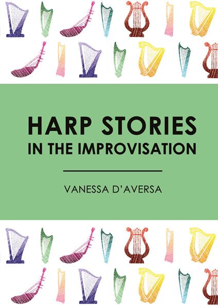 Harp stories in the improvisation - Vanessa D'Aversa - copertina