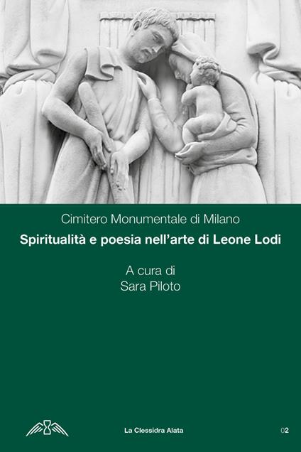 Spiritualità e poesia nell'arte di Leone Lodi - Sara Piloto - copertina