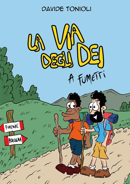 La Via degli dei a fumetti - Davide Tonioli - copertina