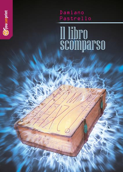 Il libro scomparso - Damiano Pastrello - copertina