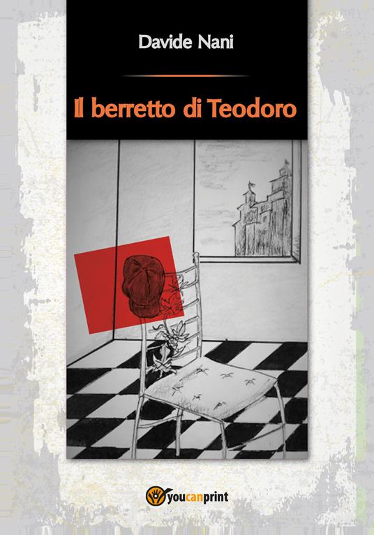 Il berretto di Teodoro - Davide Nani - copertina