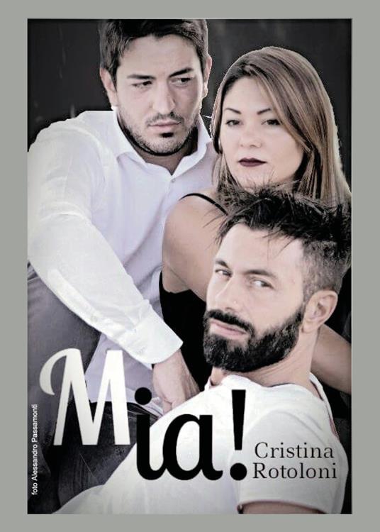 Mia! - Cristina Rotoloni - copertina