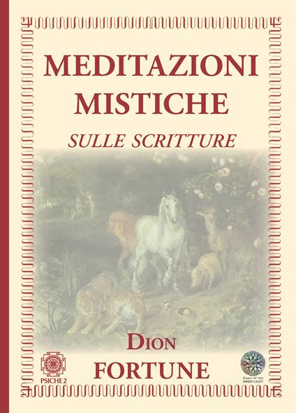 Meditazioni mistiche. Sulle scritture - Dion Fortune - copertina