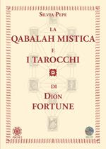 La Qabalah mistica e i tarocchi di Dion Fortune