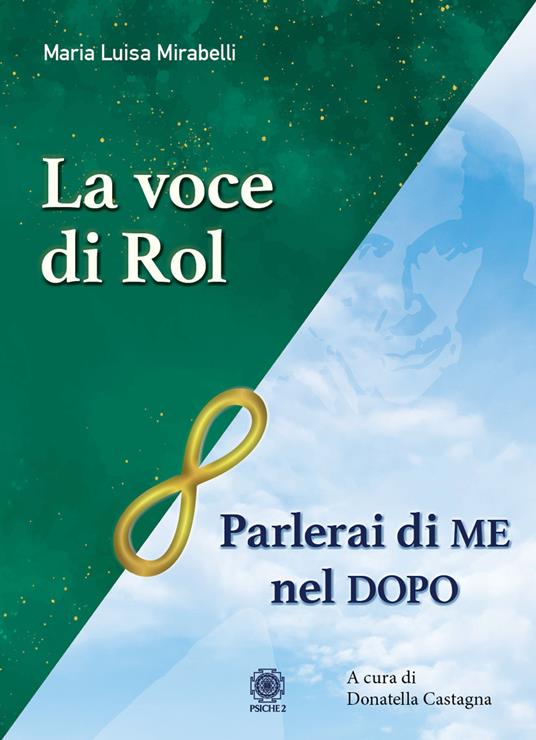 Parlerai di me nel dopo. La voce di Rol - Maria Luisa Mirabelli - copertina