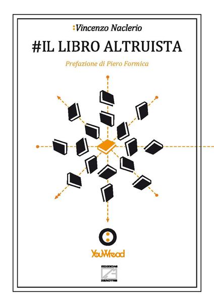 #Il libro altruista. «Metodo per la generazione di un’opera annotata ad elevata fruibilità» - Vincenzo Naclerio - copertina