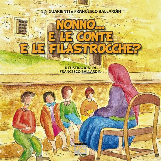 Nonno... e le conte e le filastrocche? - Nin Guarienti - copertina