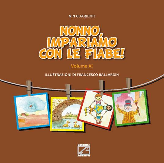 Nonno, impariamo con le fiabe! - Nin Guarienti - copertina
