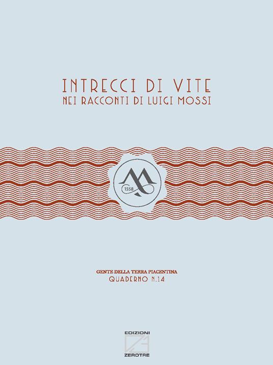 Intrecci di vite nei racconti di Luigi Mossi - copertina