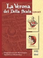 La Verona dei Della Scala (1259-1387)