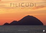 Filicudi. Elogio all’essenza-Eulogy to essence. Ediz. a colori