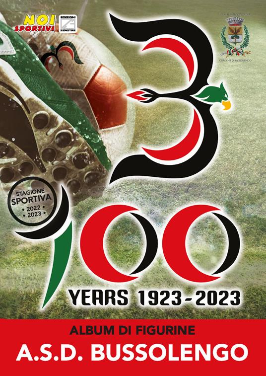 A.S.D. Bussolengo. Album con figurine stampate direttamente sulle pagine - copertina