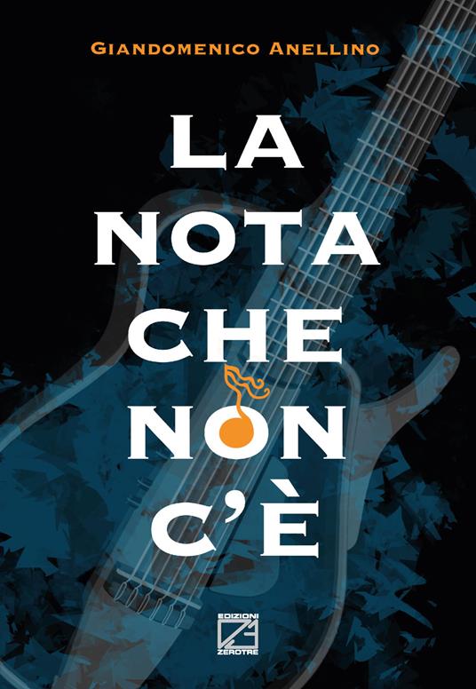 La nota che non c'è. Nuova ediz. - Giandomenico Anellino - copertina