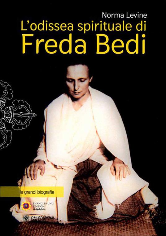 L'odissea spirituale di Freda Bedi - Norma Levine - copertina