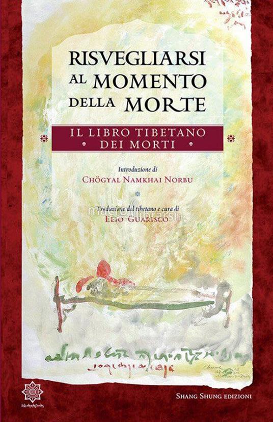 Risvegliarsi al momento della morte. Il libro tibetano dei morti - copertina