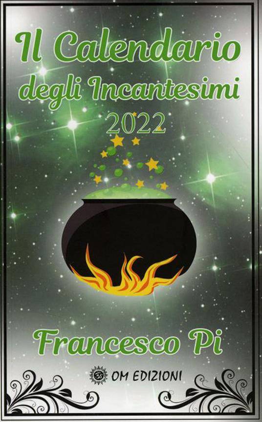 Il calendario degli incantesimi 2022 - Francesco Pi - copertina