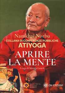 Libro Atiyoga. Aprire la mente Norbu Namkhai