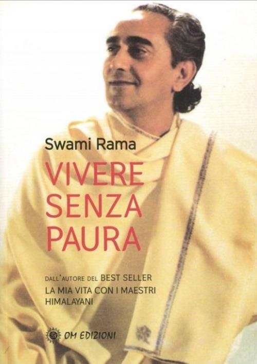 Vivere senza paura - Swami Rama - copertina
