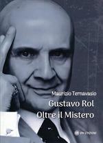Gustavo Rol. Oltre il mistero