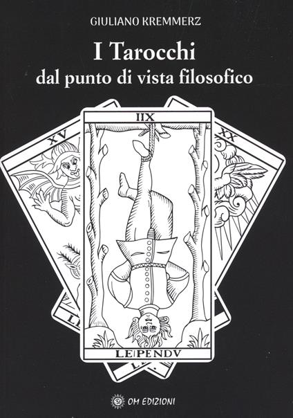 I tarocchi dal punto di vista filosofico - Giuliano Kremmerz - copertina