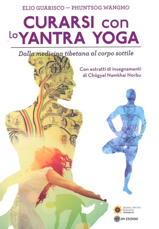 Curarsi con lo yantra yoga - Elio Guarisco,Phuntsog - copertina