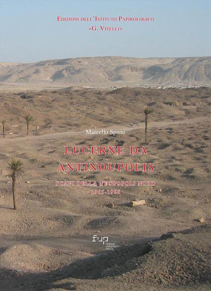 Lucerne da Antinoupolis. Scavi della necropoli nord 1965-1966 - Marcello Spanu - copertina