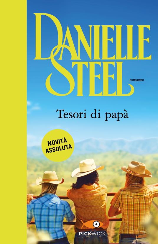 Tesori di papà - Danielle Steel,Berta Maria Pia Smiths-Jacob - ebook