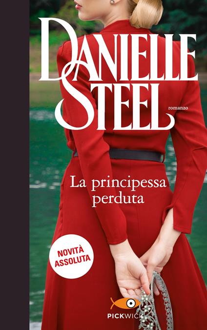 La principessa perduta - Danielle Steel,Berta Maria Pia Smiths-Jacob - ebook