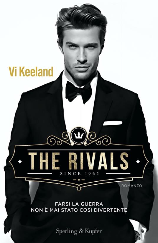 The rivals. Ediz. italiana - Vi Keeland,Clara Serretta - ebook