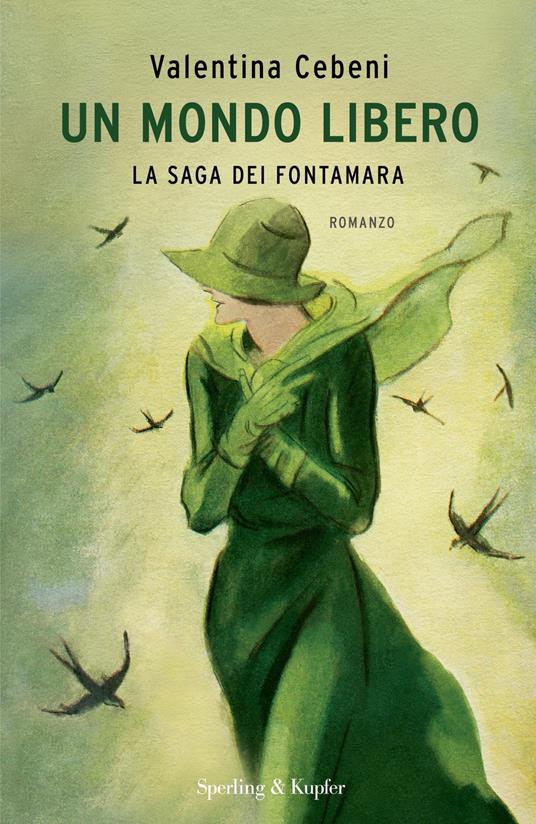 Un mondo libero. La saga dei Fontamara - Valentina Cebeni - ebook
