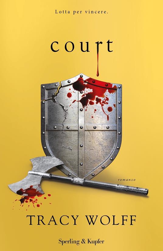 Court - Tracy Wolff,Anna Carbone,Gloria Pastorino - ebook