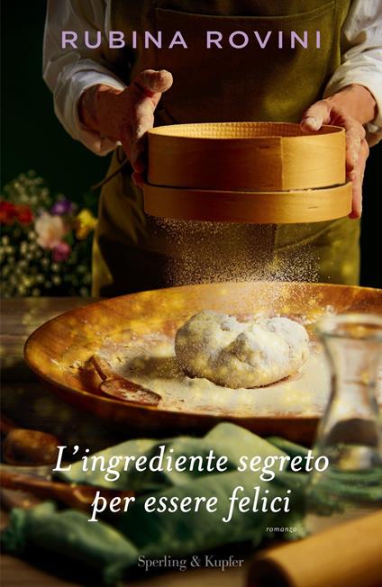L' ingrediente segreto per essere felici - Rubina Rovini - ebook