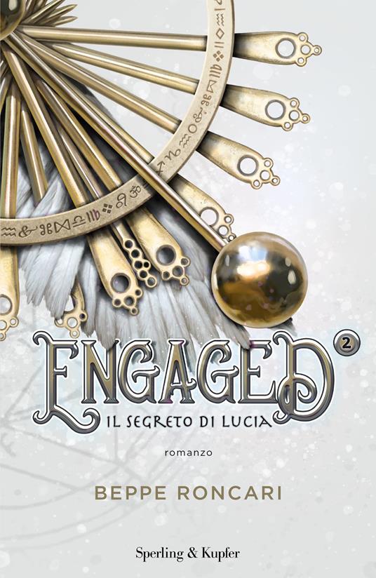 Il segreto di Lucia. Engaged. Vol. 2 - Beppe Roncari - ebook