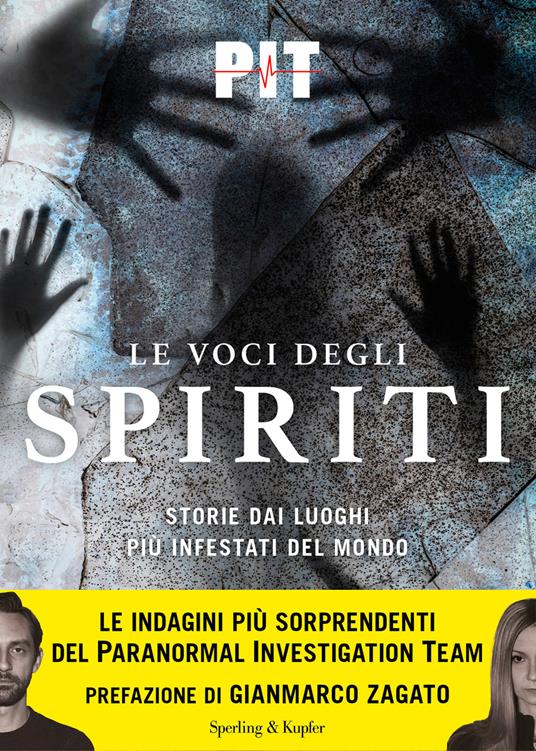 Le voci degli spiriti. Storie dai luoghi più infestati del mondo - PIT - ebook