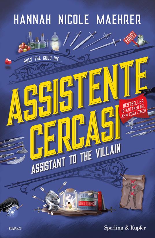 Assistente cercasi. Assistant to the villain - Hannah Nicole Maehrer,Cecilia Pirovano - ebook