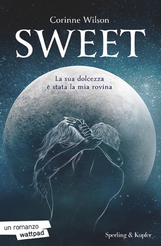 Sweet. Ediz. italiana - Corinne Wilson - ebook